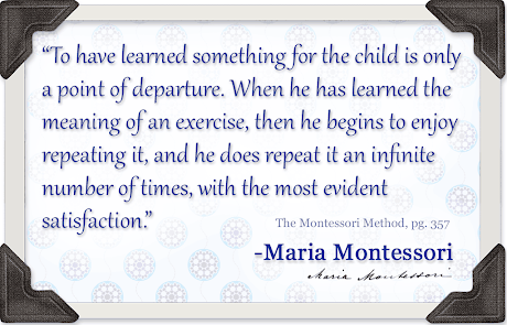 NAMC repetition in the montessori environment maria quote method